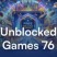 Unblocked 76